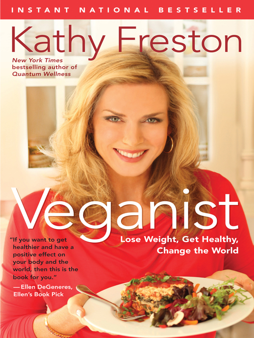 Title details for Veganist by Kathy Freston - Wait list